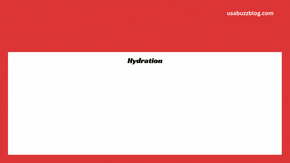 Hydration and Its Role