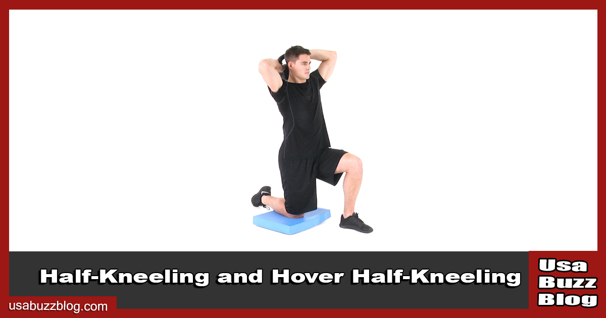 Half-Kneeling and Hover Half-Kneeling