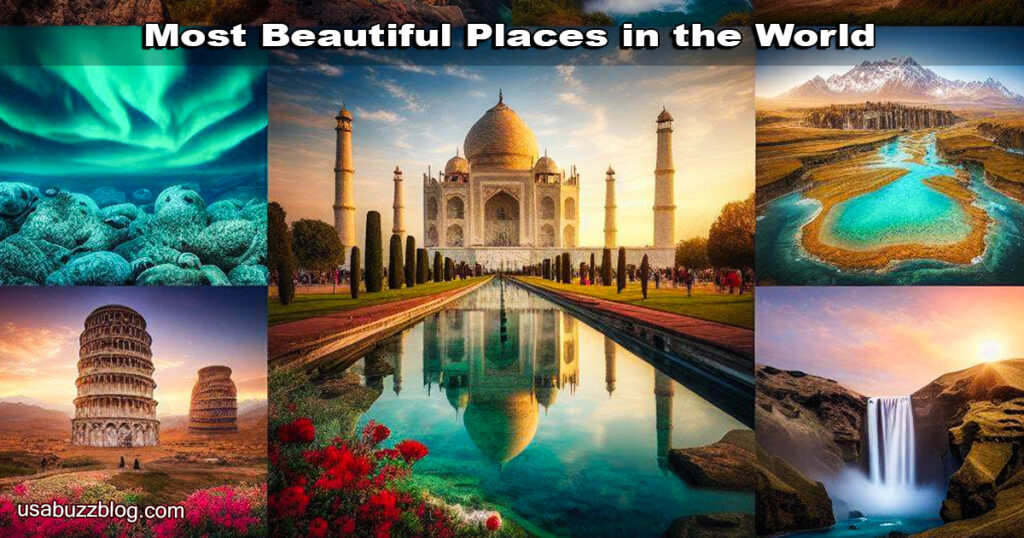 Most Beautiful Places in the World