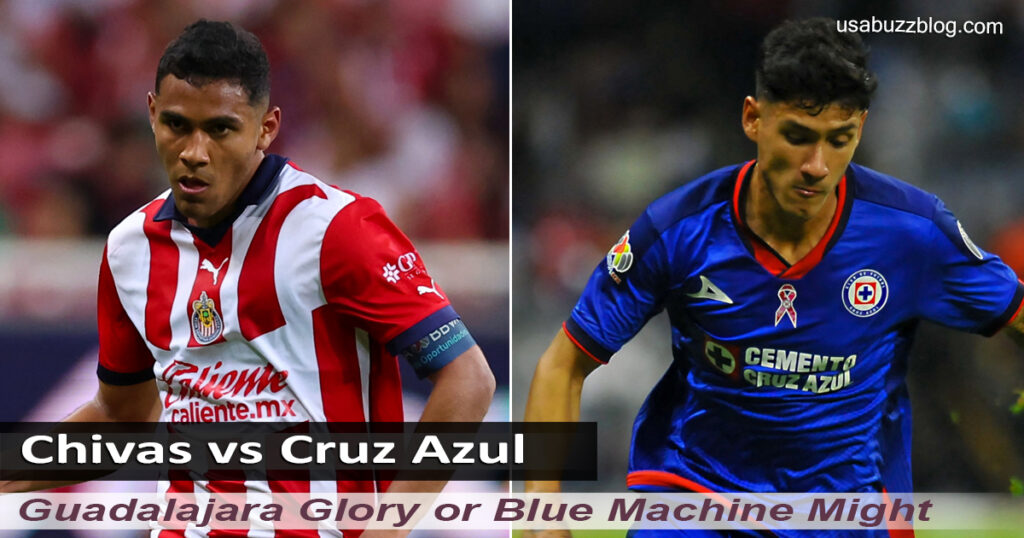 Chivas vs Cruz Azul