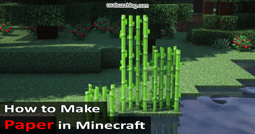 How to Make Paper in Minecraft