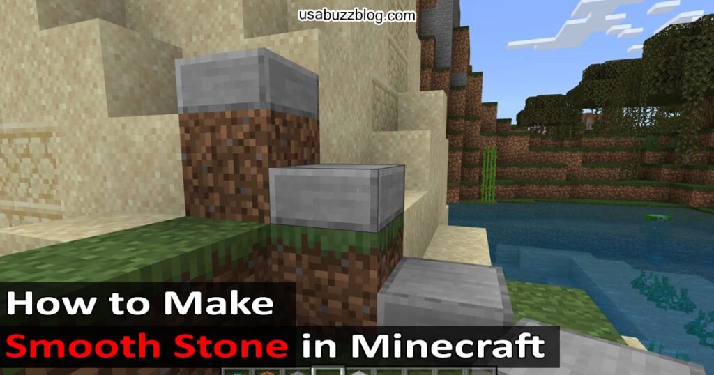 How to Make Smooth Stone in Minecraft