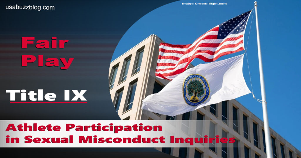 Title IX and Athlete Participation in Sexual Misconduct Inquiries