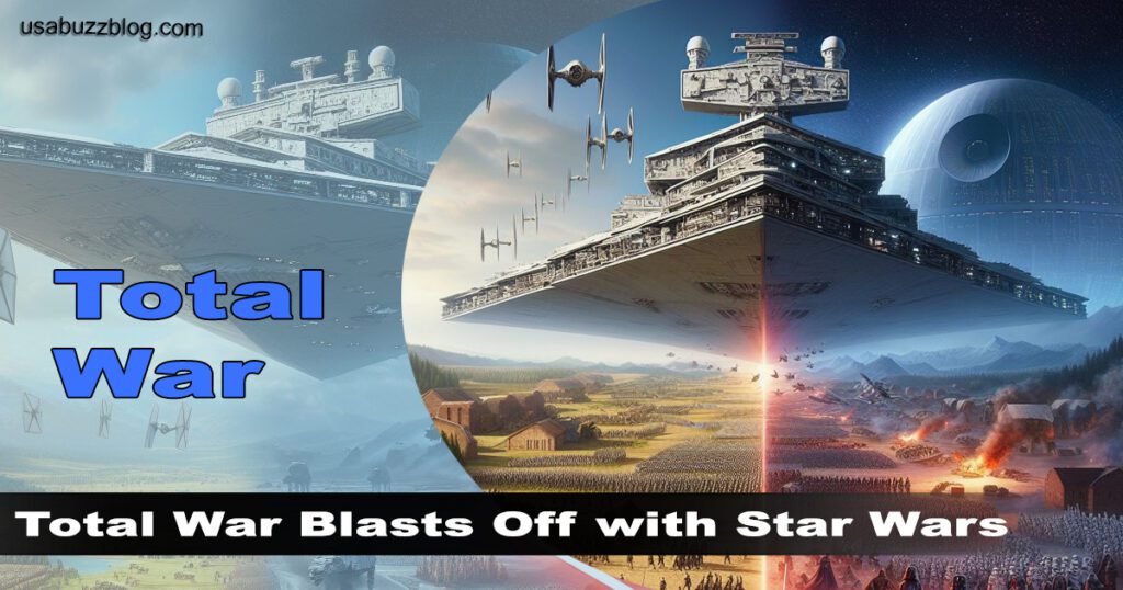 Total War Blasts Off with Star Wars