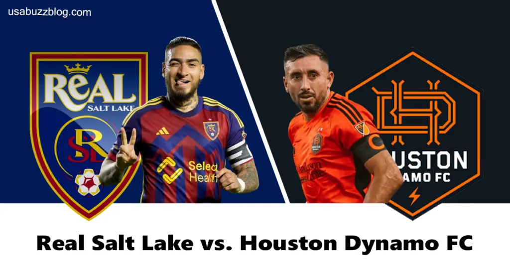 Real Salt Lake vs. Houston Dynamo FC